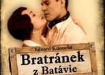 Opereta "BRATRÁNEK Z BATÁVIE"