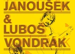 Slávek Janoušek a Luboš Vondrák - Recitál