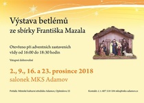 VÝSTAVA  BETLÉMŮ ze sbírky Františka Mazala