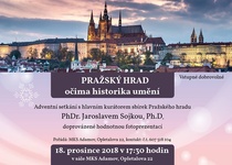 Přednáška: PRAŽSKÝ HRAD OČIMA HISTORIKA UMĚNÍ