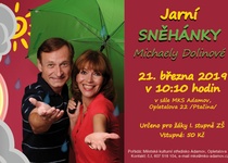 JARNÍ SNĚHÁNKY S MÍŠOU DOLINOVOU