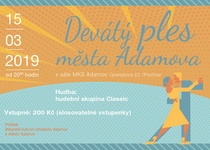 DEVÁTÝ PLES MĚSTA ADAMOVA