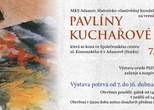 VÝSTAVA PRACÍ PAVLÍNY KUCHAŘOVÉ