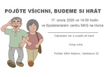 KDO SI HRAJE – NEZLOBÍ...