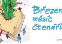 BŘEZEN MĚSÍC ČTENÁŘŮ A JEDNATŘICETI LITERÁRNÍCH A JINÝCH ZAJÍMAVOSTÍ