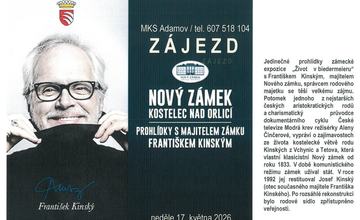 ZÁJEZD - NÁVŠTĚVA NOVÉHO ZÁMKU - PRŮVODCE FRANTIŠEK KINSKÝ
