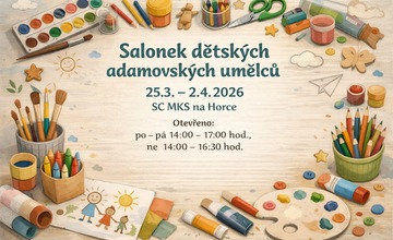 SALONEK DĚTSKÝCH ADAMOVSKÝCH UMĚLCŮ