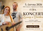 KONCERT ZUZANY ZEMANOVÉ A  DALIBORA BOHÁČE