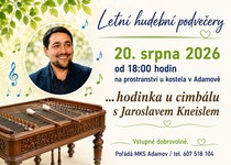 LETNÍ HUDEBNÍ PODVEČERY: U CIMBÁLU S JAROSLAVEM KNEISLEM