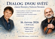 NÁHRADNÍ  TERMÍN POŘADU: DIALOG DVOU SVĚTŮ S JANEM ŠŤASTNÝM