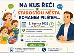 NA KUS ŘEČI SE STAROSTOU MĚSTA ADAMOVA