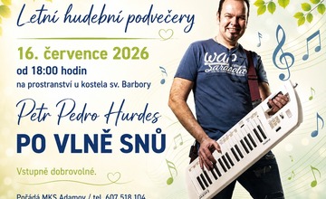 LETNÍ HUDEBNÍ PODVEČERY: PETR PEDRO HURDES / PO VLNĚ SNŮ