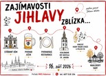 POZNEJTE JIHLAVU ZBLÍZKA...
