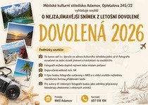 SOUTĚŽ O NEJZAJÍMAVĚJŠÍ FOTOGRAFII Z LETOŠNÍ DOVOLENÉ