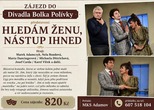 POZVÁNKA DO DBP: "HLEDÁM ŽENU, NÁSTUP IHNED"