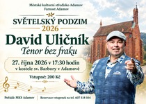 SVĚTELSKÝ PODZIM V ADAMOVĚ 2026: KONCERT DAVIDA ULIČNÍKA - TENORA BEZ FRAKU