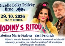 ZÁJEZD DO DIVADLA BOLKA POLÍVKY: HODINY S RITOU