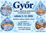 PROSINEC = GYOR = VÁNOČNÍ ATMOSFÉRA VE MĚSTĚ + TERMÁLNÍ LÁZNĚ